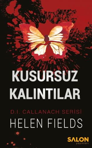 Kusursuz Kalıntılar Helen Fields