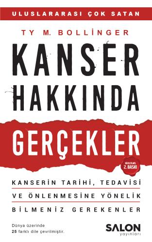 Kanser Hakkında Gerçekler 2. Baskı Ty M. Bollinger