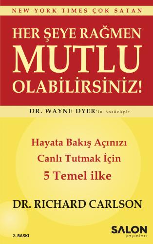 Her şeye Rağmen Mutlu Olabilirsiniz