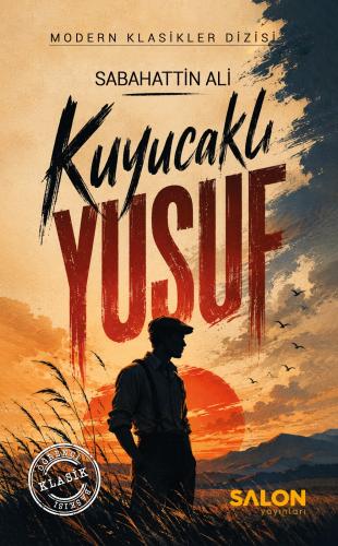 Kuyucaklı Yusuf (Günümüz Türkçesiyle) Sabahattin Ali