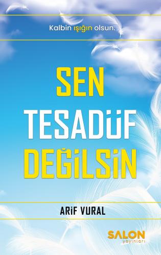 Sen Tesadüf Değilsin Arif Vural