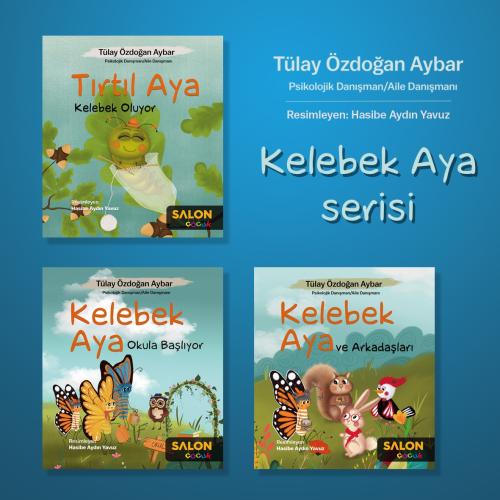 Kelebek Aya Serisi (3 kitap takım) Kelebek Aya Serisi (3 kitap takım)