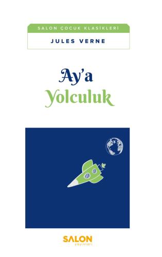 Ay’a Yolculuk Jules Verne