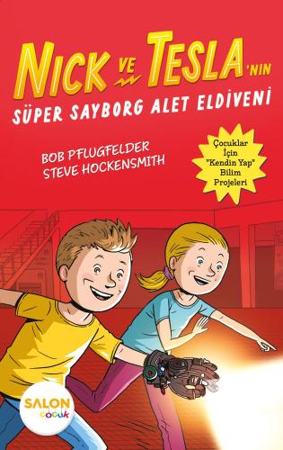 Nick ve Tesla'nın Süper Sayborg Alet Eldiveni Bob Pflugfelder
