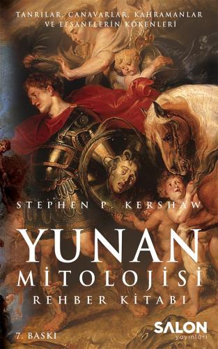 Yunan Mitolojisi Rehber Kitabı Stephen P. Kershaw